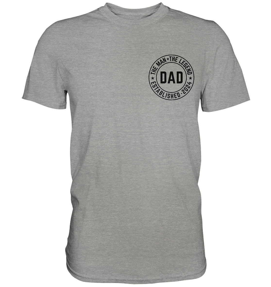 The Man, The Legend - DAD, versch. Farben - Premium Shirt