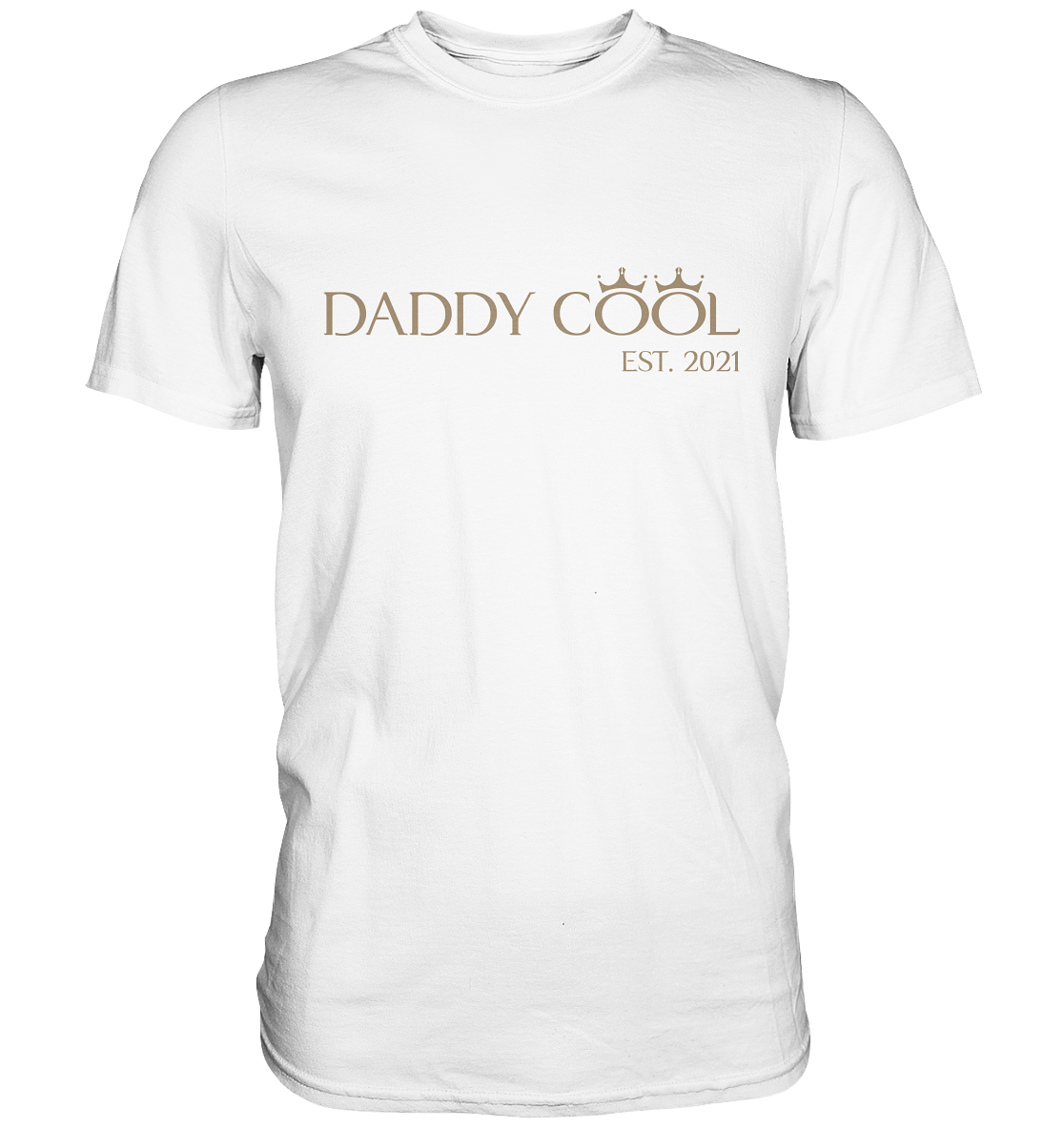 Daddy Cool King Edition - Premium Shirt