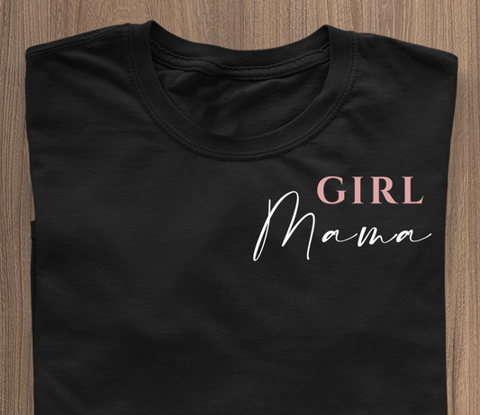 Girl Mama - T-Shirt schwarz